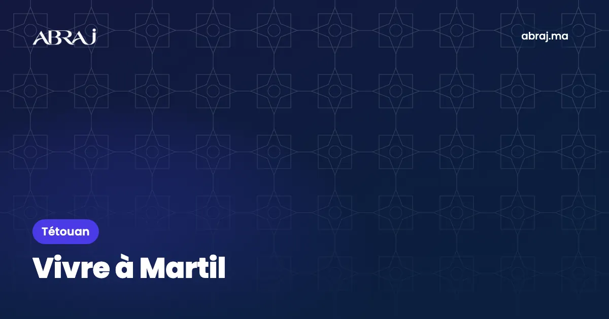 Vivre à Martil (Martil, M’diq front de mer) : le guide du quartier